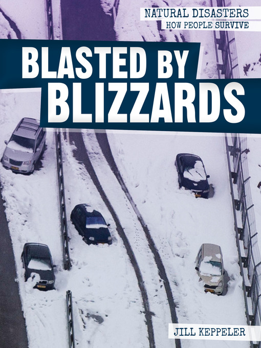 Title details for Blasted by Blizzards by Jill Keppeler - Wait list